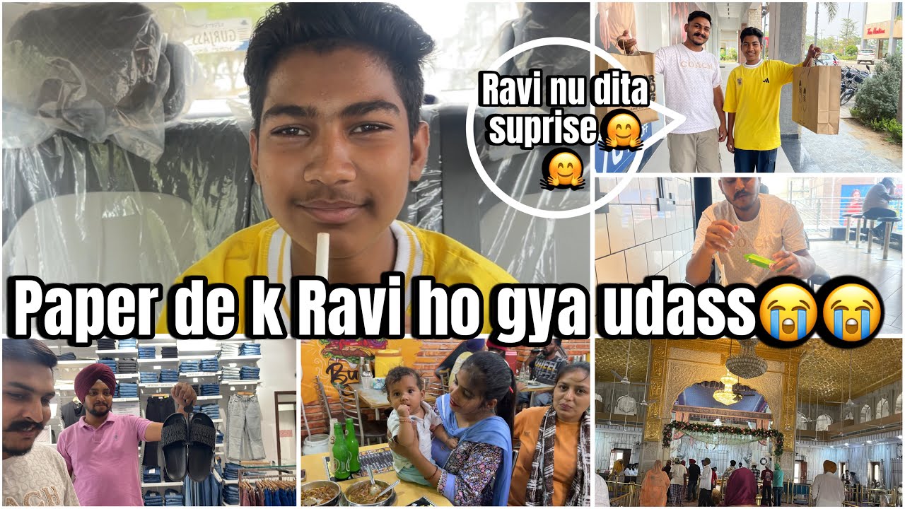 Paper de k Ravi ho gya Udaas😭😭, Kaku neh Ravi nu dita Suprise🤗🤗