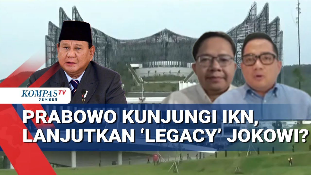Prabowo Kunjungi IKN, Sinyal Kuat Lanjutkan Legacy Jokowi?