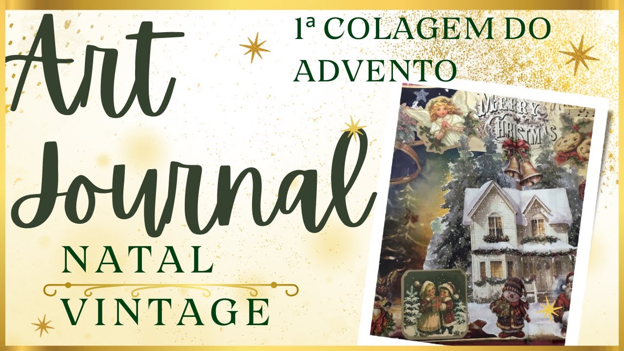 Art Journal - Mixed Media ! Natal 🎄 Vintage ! 1º Colagem do Advento! #artjournal #natal #colagem