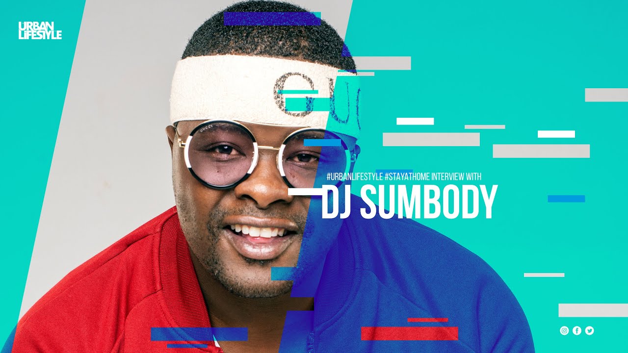 #Urbanlifestyle #StayAtHome interview with DJ Sumbody