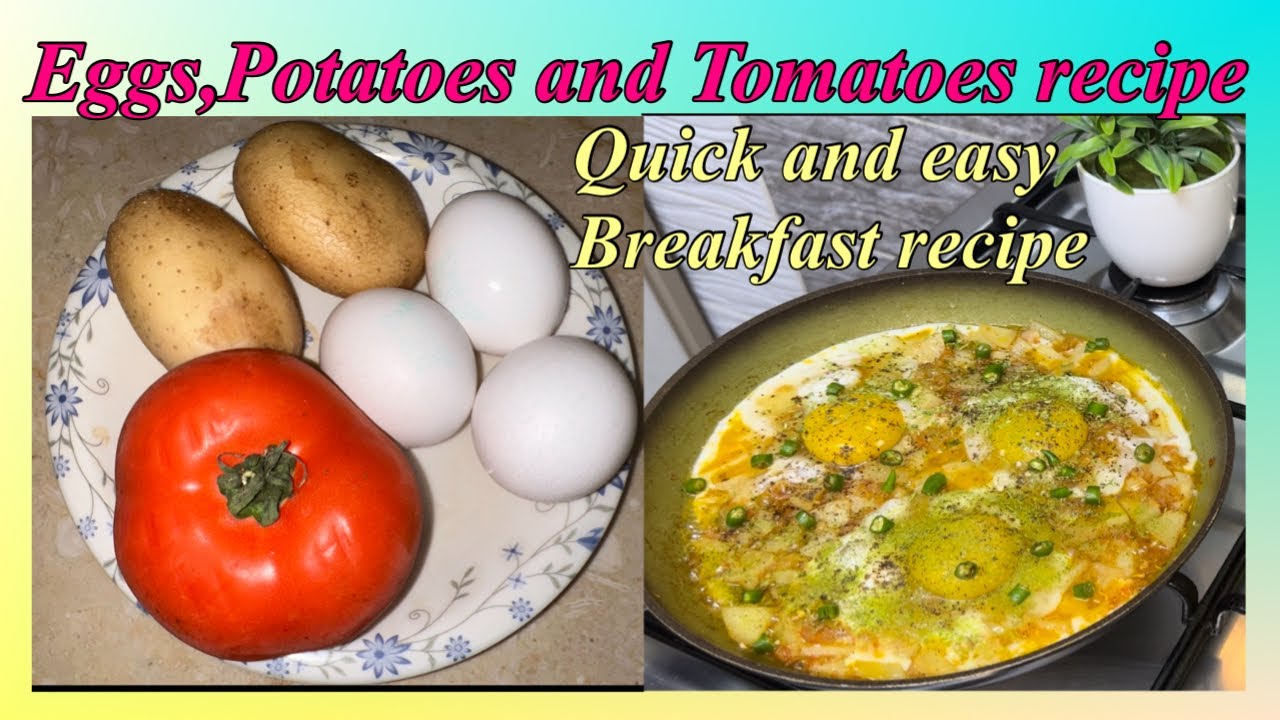 Eggs with potatoes and tomatoes|Make this delicious recipe|Quick and easy breakfast recipe