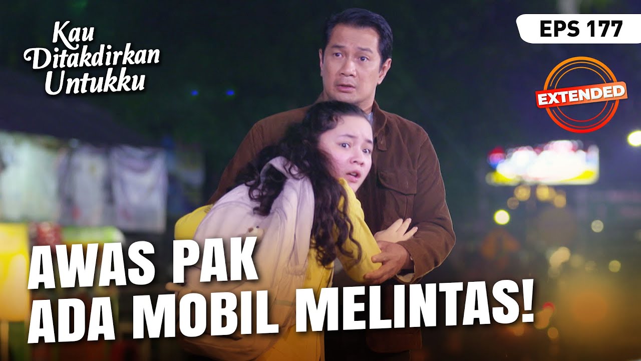 Nissa Menyelamatkan Pak Wildan | KAU DITAKDIRKAN UNTUKKU | EXTENDED | EPS.177