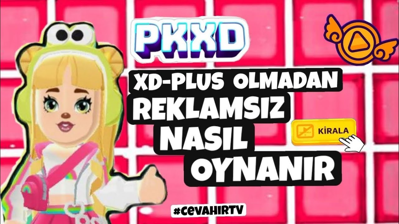 XD-PLUS OLMADAN NASIL REKLAMSIZ OYNANIR?😱/(DETAYLI ANLATIM)#pkxduniversd#pkxd@CevoDerlerBana