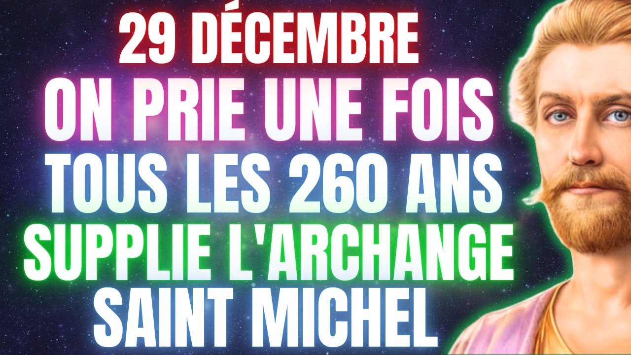PRIÈRE SECRÈTE À SAINT MICHEL ARCHANGE, RÉPÉTÉE SEULEMENT TOUS LES 130 ANS | SAINT GERMAIN