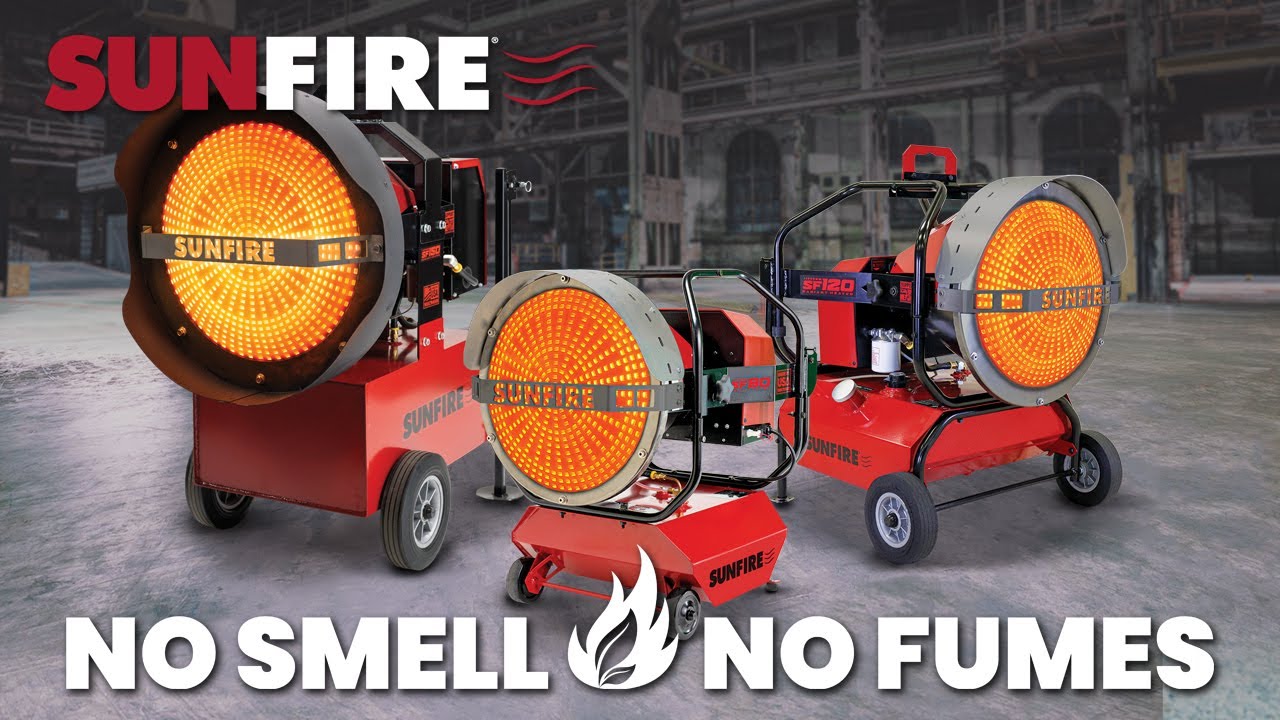 SunFire&reg; Diesel-Kerosene Radiant Heaters with No Smell and No Fumes for a safe heating experience.