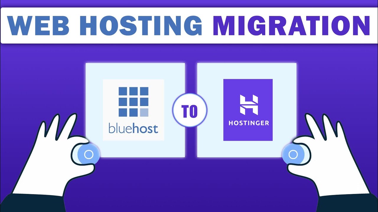 Web Hosting Migration Bluehost to Hostinger