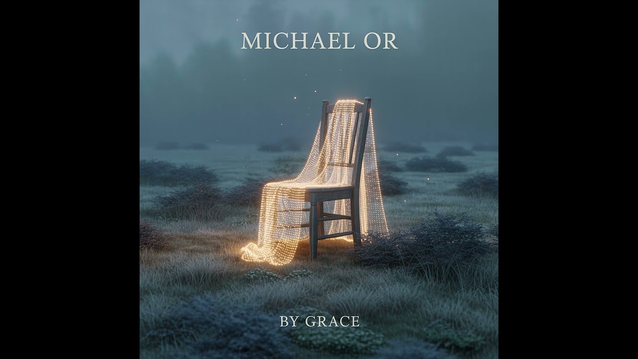 Michael Or - By Grace