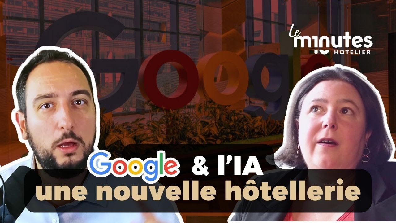 L’intégration d’IA sur Google va tout changer pour les hôtels - Aude Naveilhan #Mirai