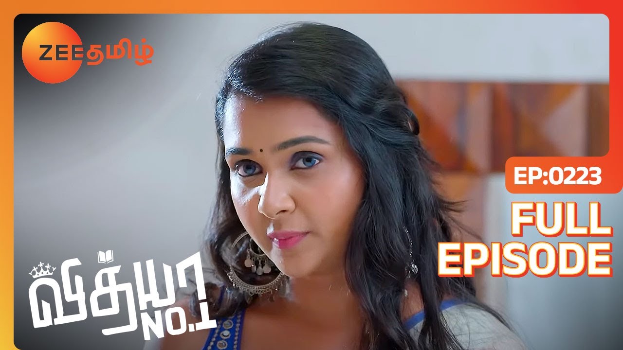 என்கிட்ட இருந்து Escape ஆகுறீங்களா | Vidhya No 1| Full Ep 223 | Zee Tamil | 20 Sep 22