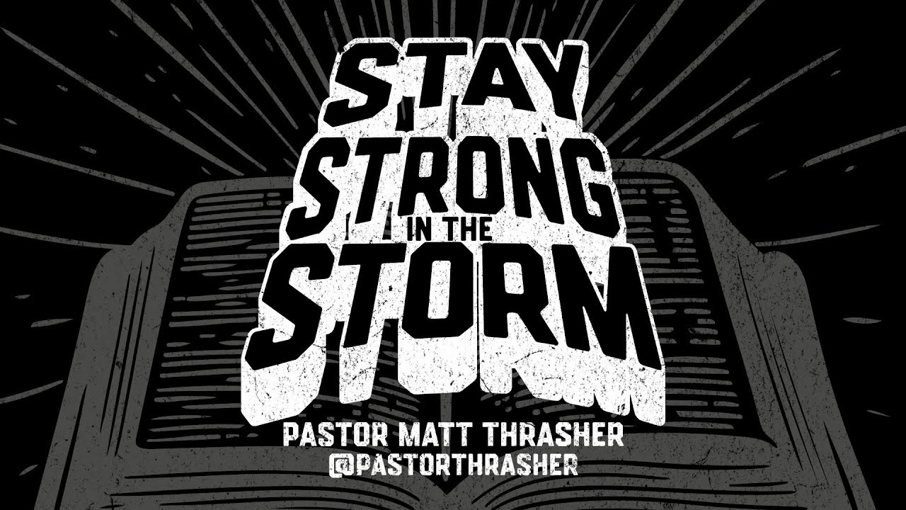 Crossroads Church LIVE | November 30th, 2025 | STAY STRONG IN THE STORM | Pastor Matt Thrasher
