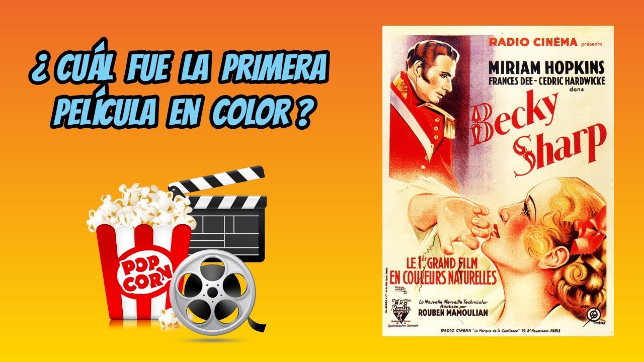 &iquest;Cu&aacute;l fue la primera pel&iacute;cula en color?