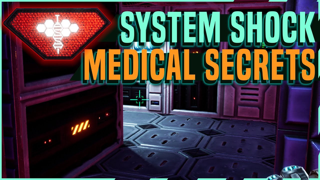 Медицинские СКРЫТЫЕ ЛОКАЦИИ. Ремейк System Shock