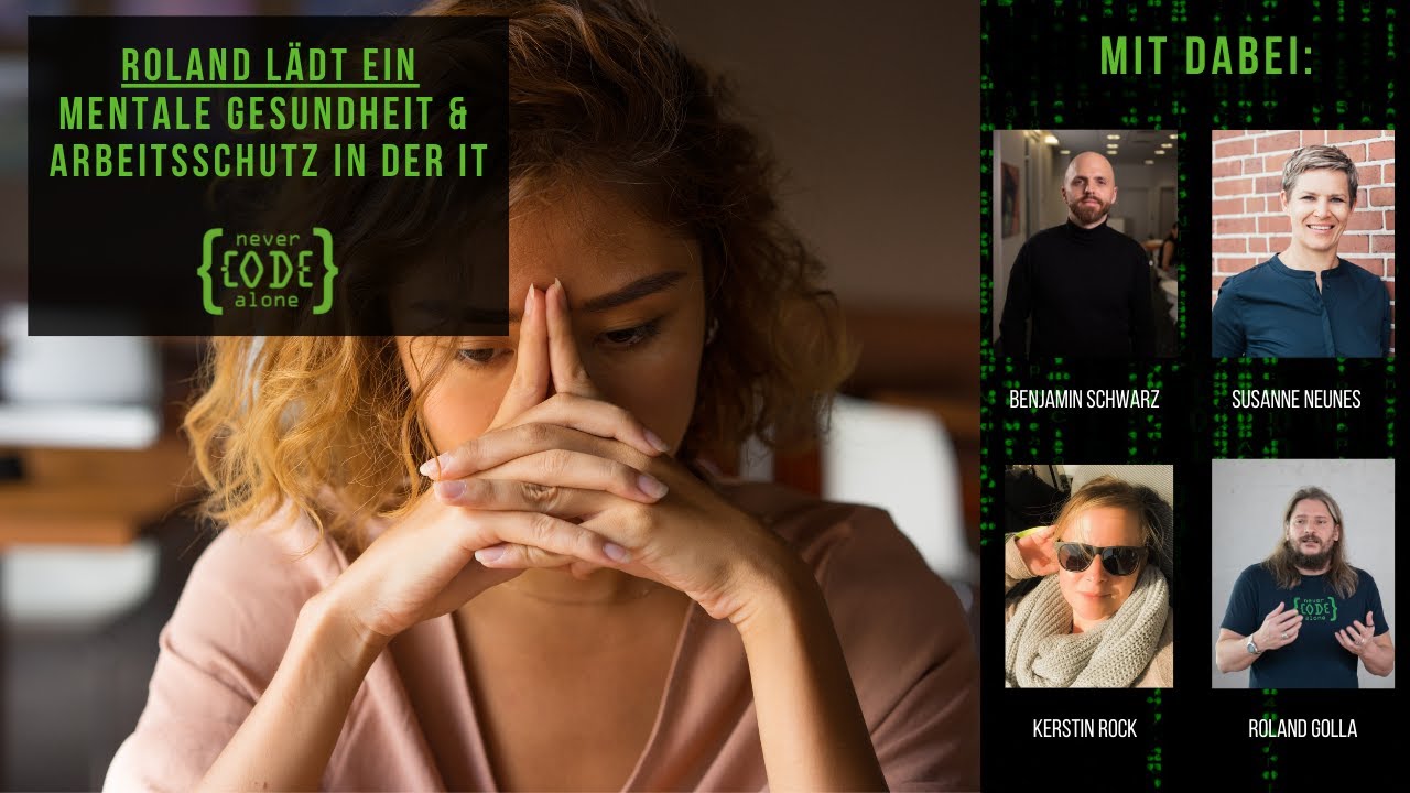 Roland lädt ein: Mentale Gesundheit und Arbeitsschutz in der IT
