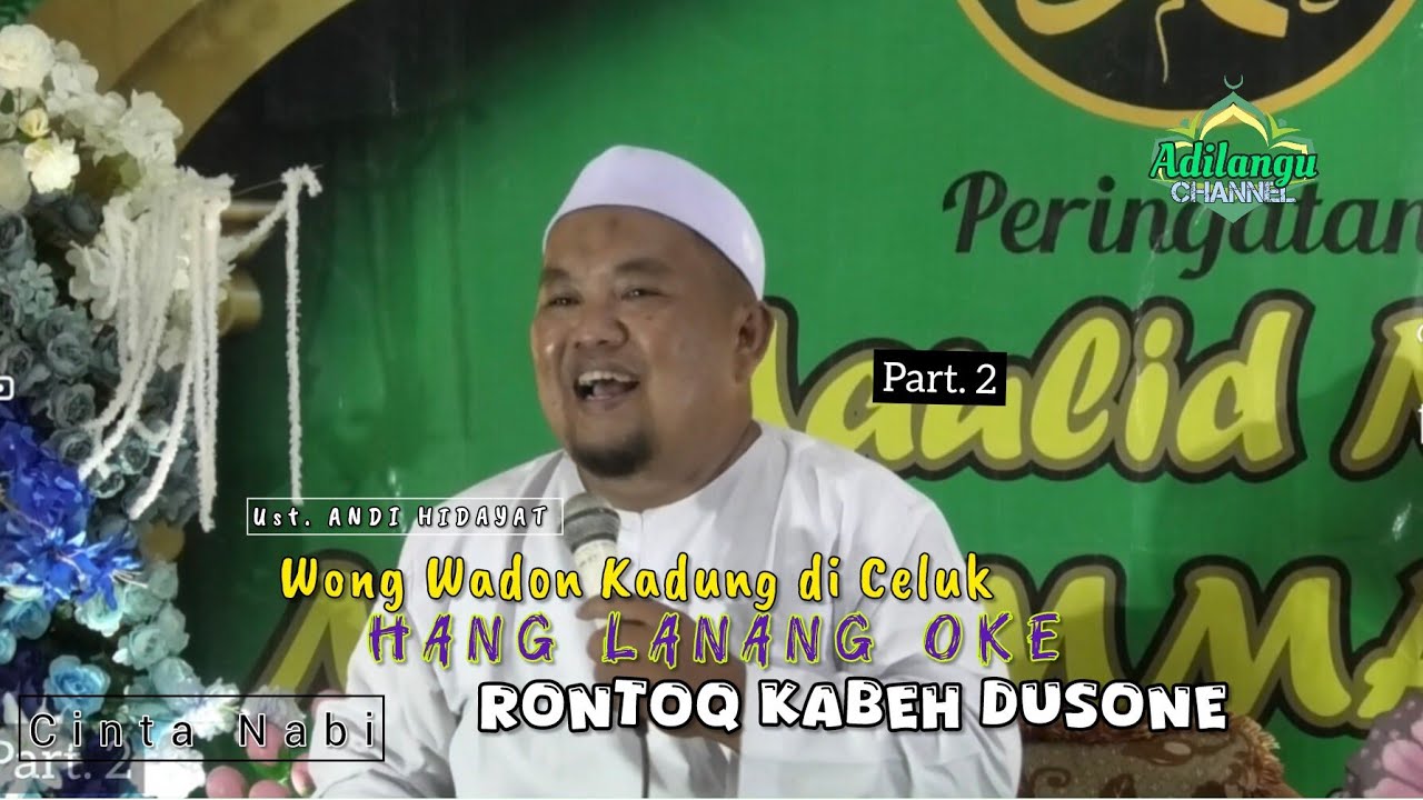 USTADZ ANDI HIDAYAT Maulid Nabi Muhammad SAW 1447 H Masjid Nurul Jam'iyah Kmp. Mandar Part. 2