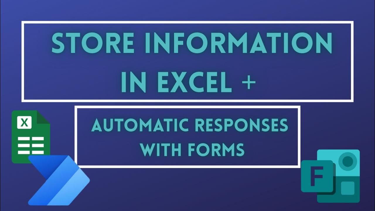 Power Automate: Save Forms to Excel and Send Automatic Messages