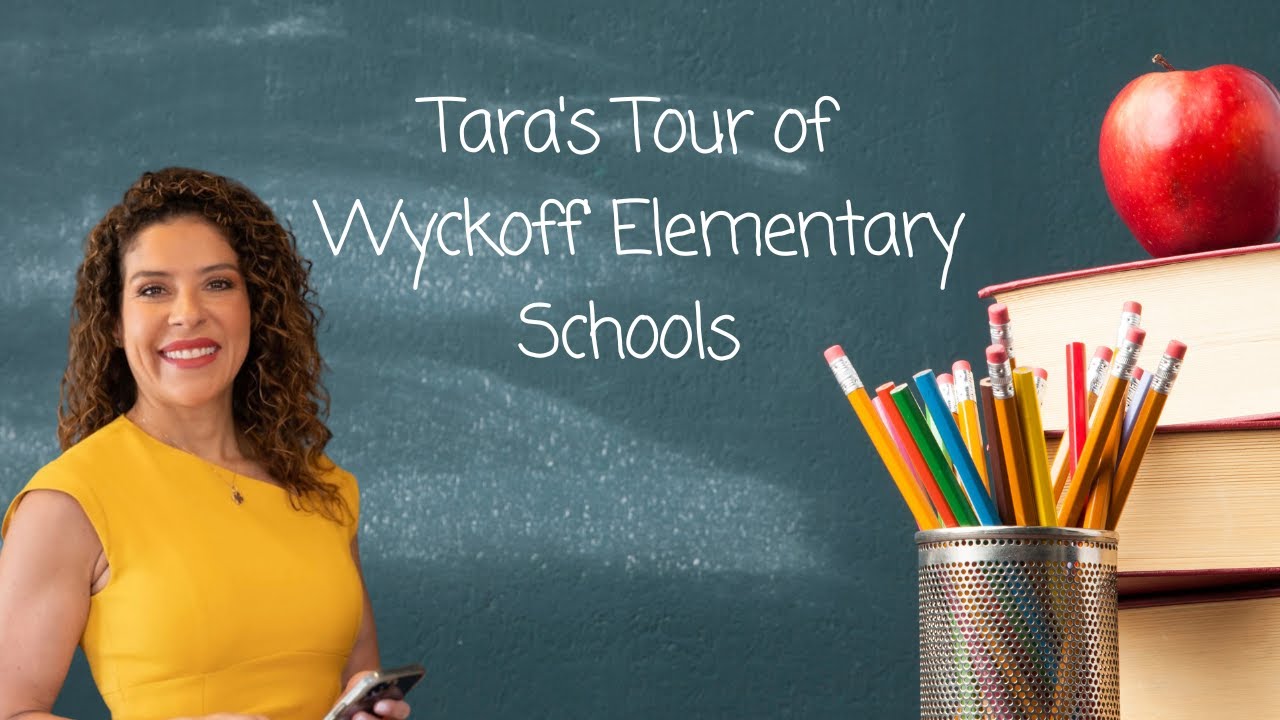 Tara's Tour of Wyckoff Elementary Schools and Neighborhoods