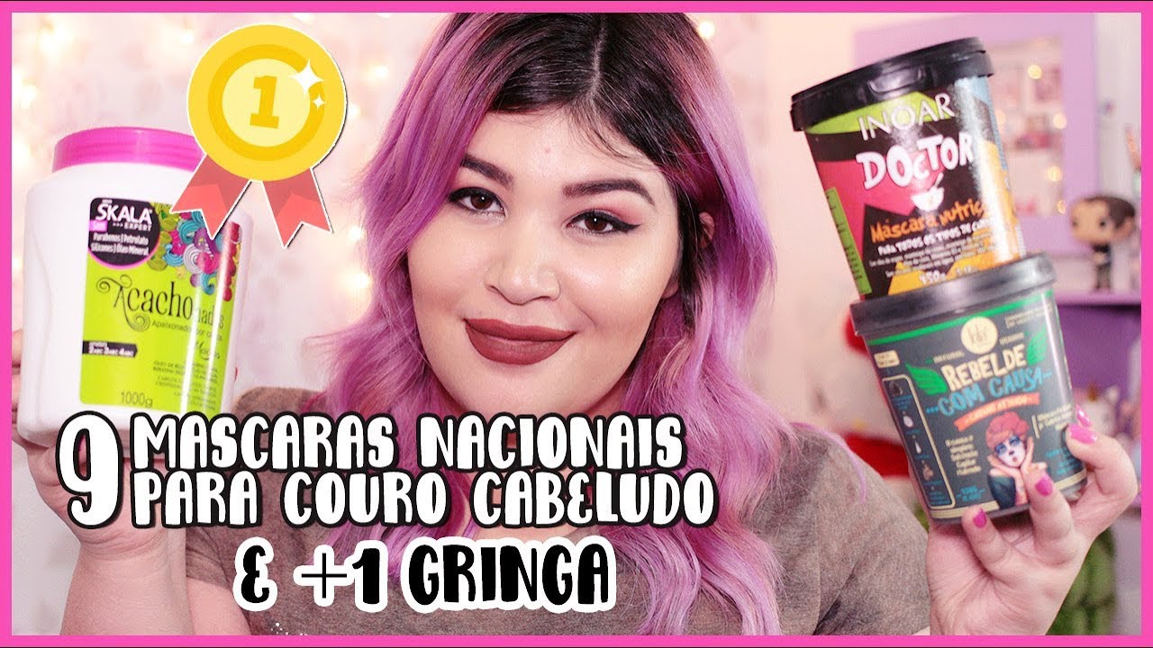 🏆 9 MÁSCARAS NACIONAIS PARA USAR NO COURO CABELUDO E +1 Gringa 🏆
