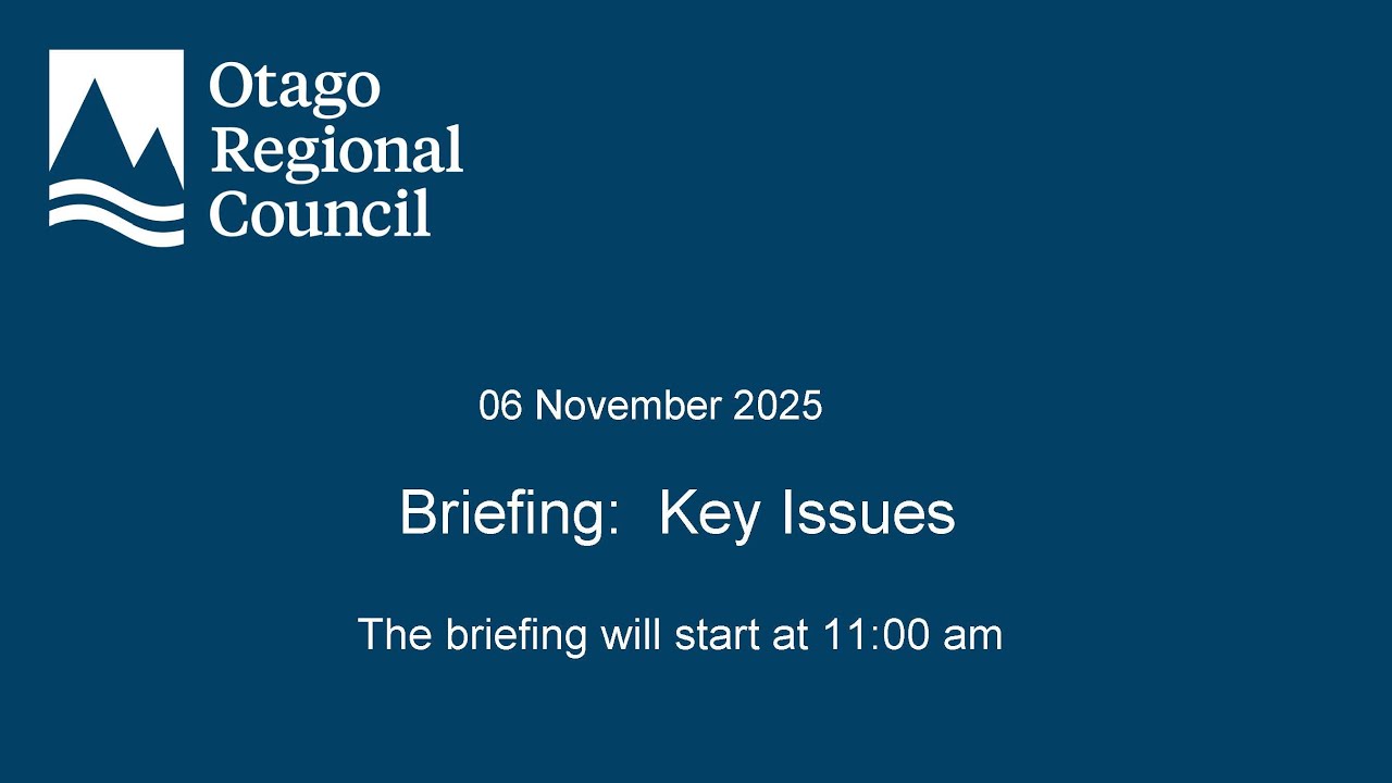 Briefing: Key Issues Part 2 - 6 November 2025