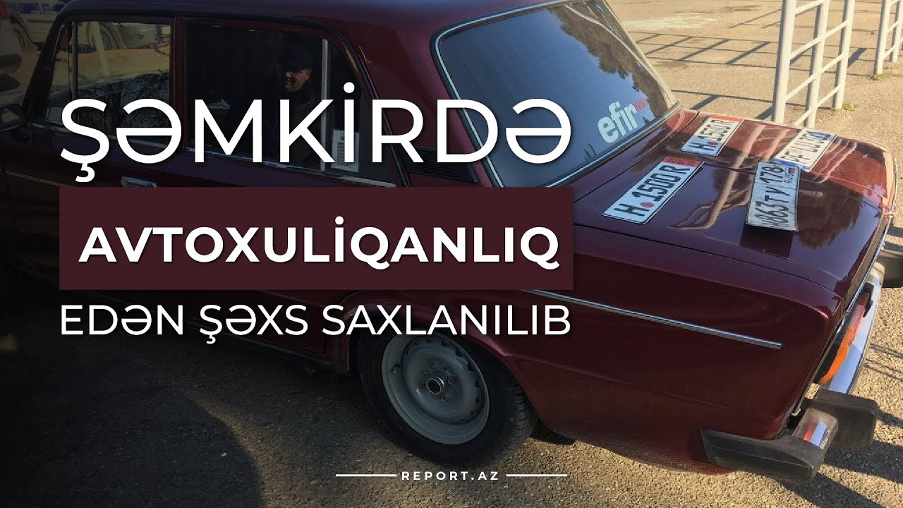 Şəmkirdə avtoxuliqanlıq edən şəxs saxlanılıb