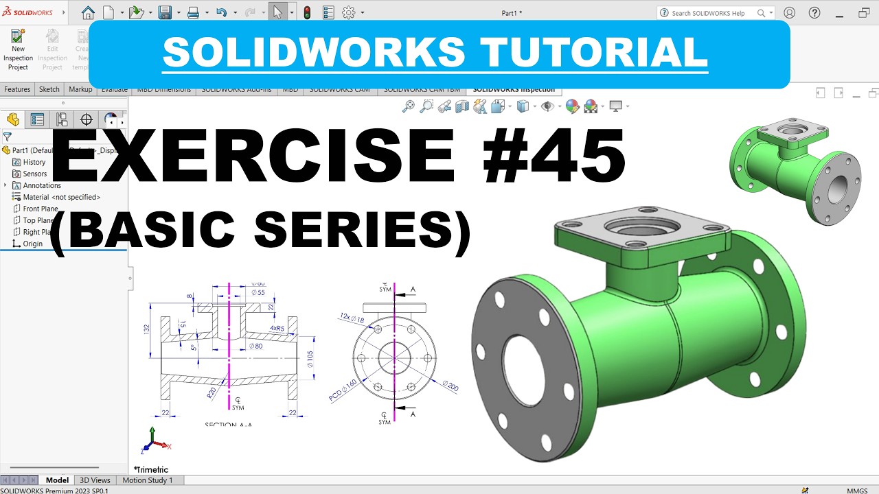 SolidWorks Tutorial: Design a Flanged Tee Body – Step-by-Step Exercise #45