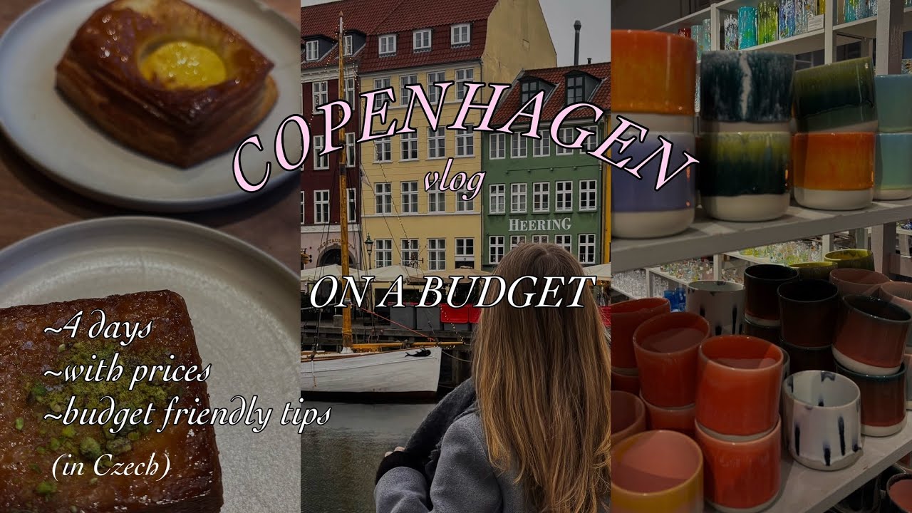 COPENHAGEN (vlog) ON A BUDGET (Czech)
