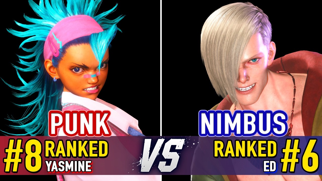 SF6 🤜 PUNK (#8 Ranked Yasmine) vs NIMBUS (#6 Ranked Ed) 🤛 SF6 High Level Gameplay