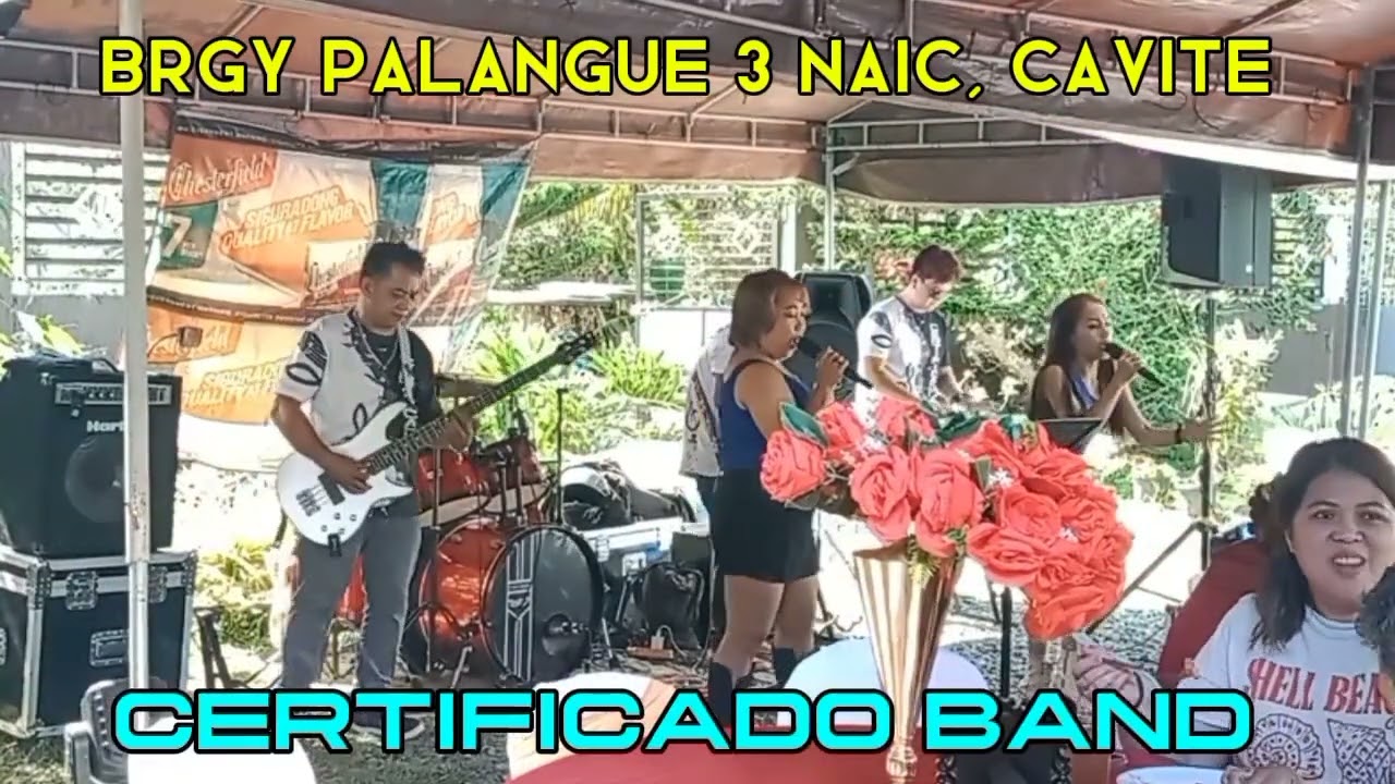 CERTIFICADO BAND/ B'day Event Brgy Palangue 3 Naic, Cavite 