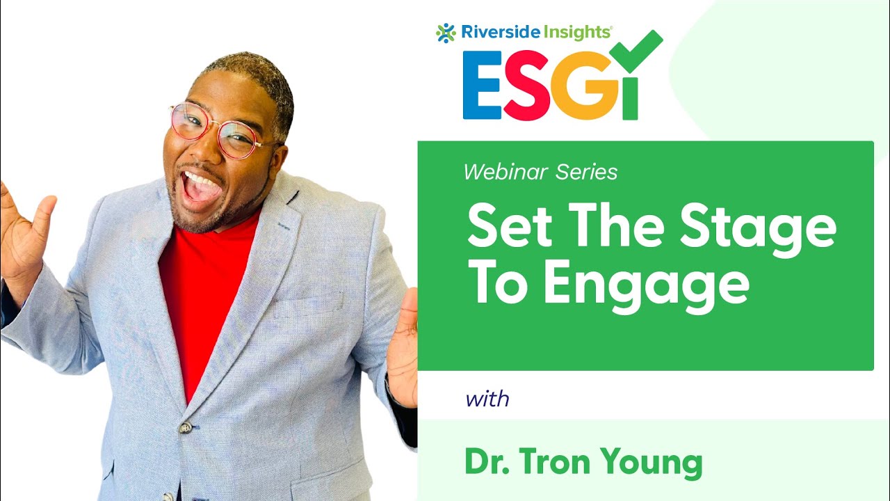 Set the Stage to Engage: Strategies to Keep Early Learners Motivated