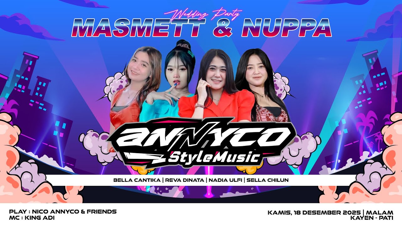 🔴 LIVE STREAM | ANNYCO STYLE MUSIC | WEDDING PARTY MASMETT & NUPPA | KAYEN - PATI | SLEM AUDIO
