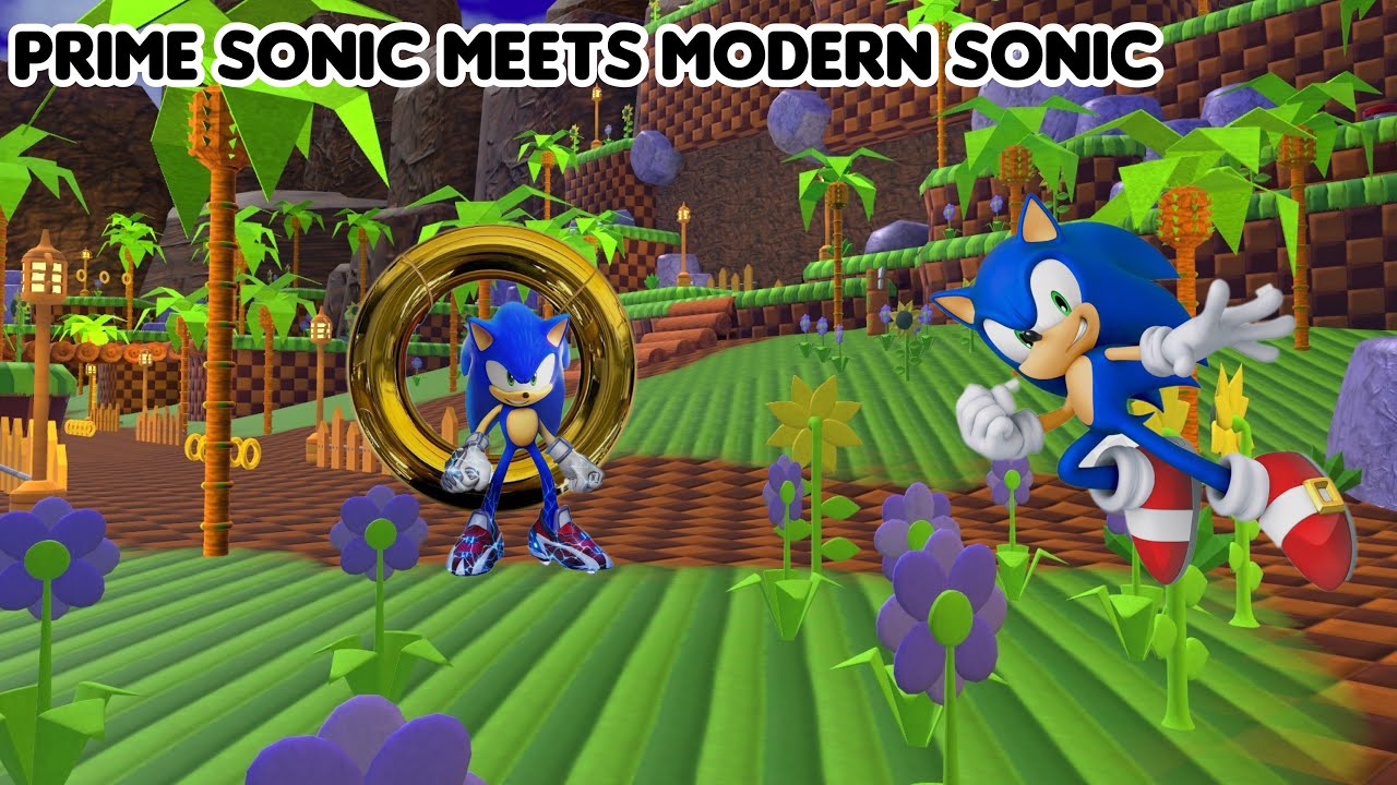 Prime sonic meets modern Sonic 