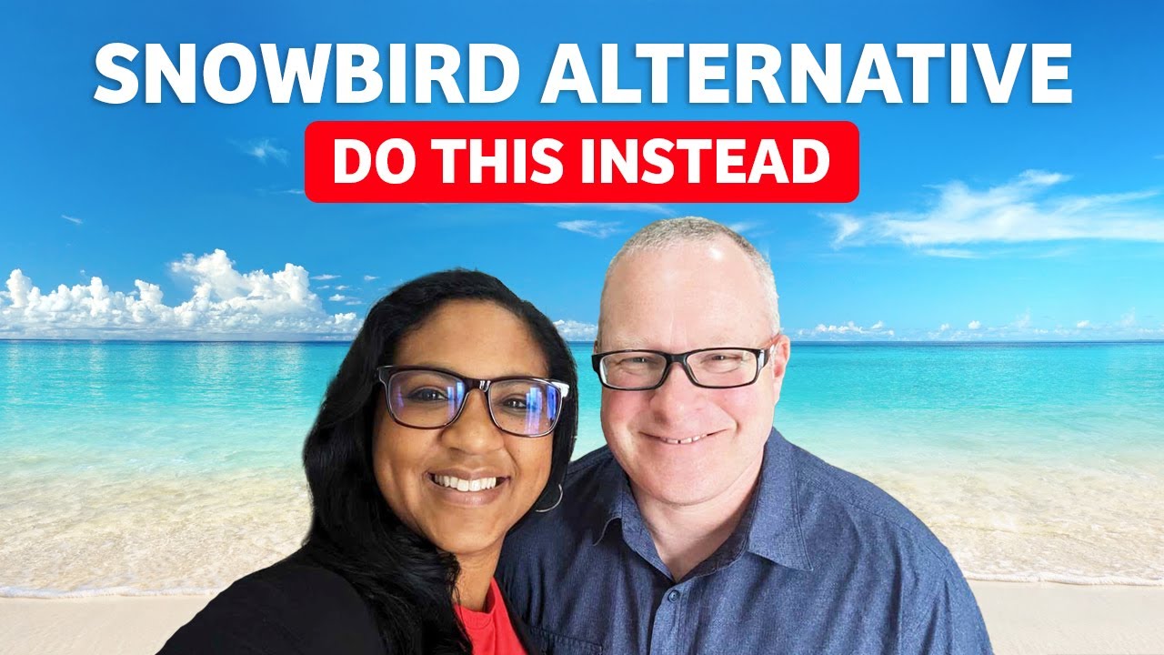 Snowbird Alternative Don't Buy A Second Home Do This Instead