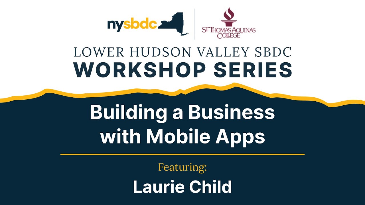 How to Build a Business with Apps | SBDC Workshop