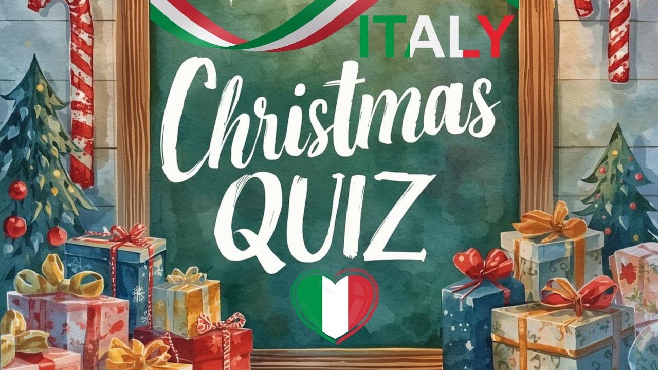 Italian Christmas Quiz  | Test Your Italian with Fun Questions on Traditions, Food & Culture