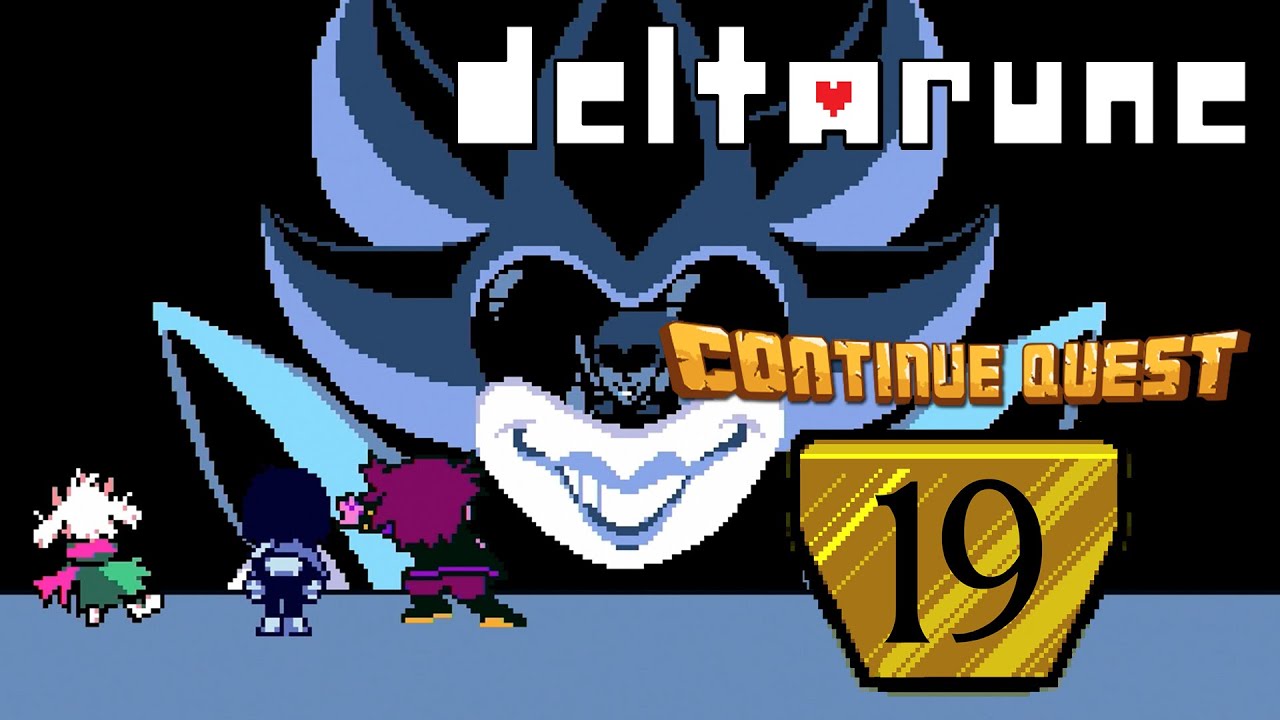 Deltarune - ContinueQuest - Часть 19