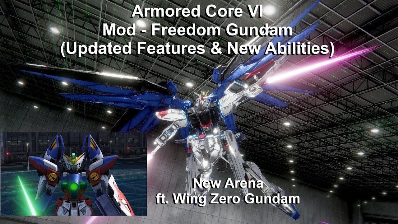 [NEW UPDATE] Armored Core VI - ZGMF-X10A Freedom Gundam mod - New Features + New Arena
