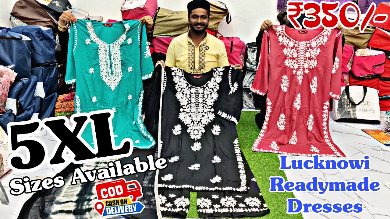 Hyderabad Wholesale Special Lucknowi Readymade Dresses 5XL Sizes Only ₹350/- COD Available Order Now