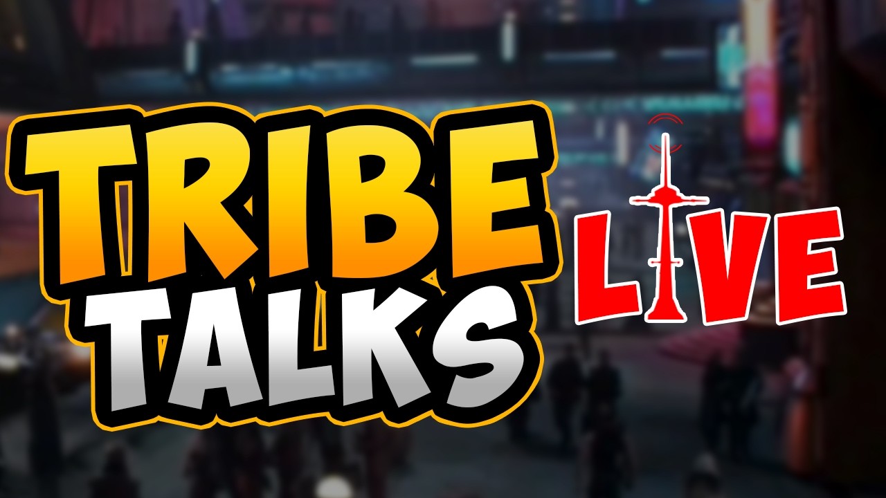 Tribe Talks: LIVE!