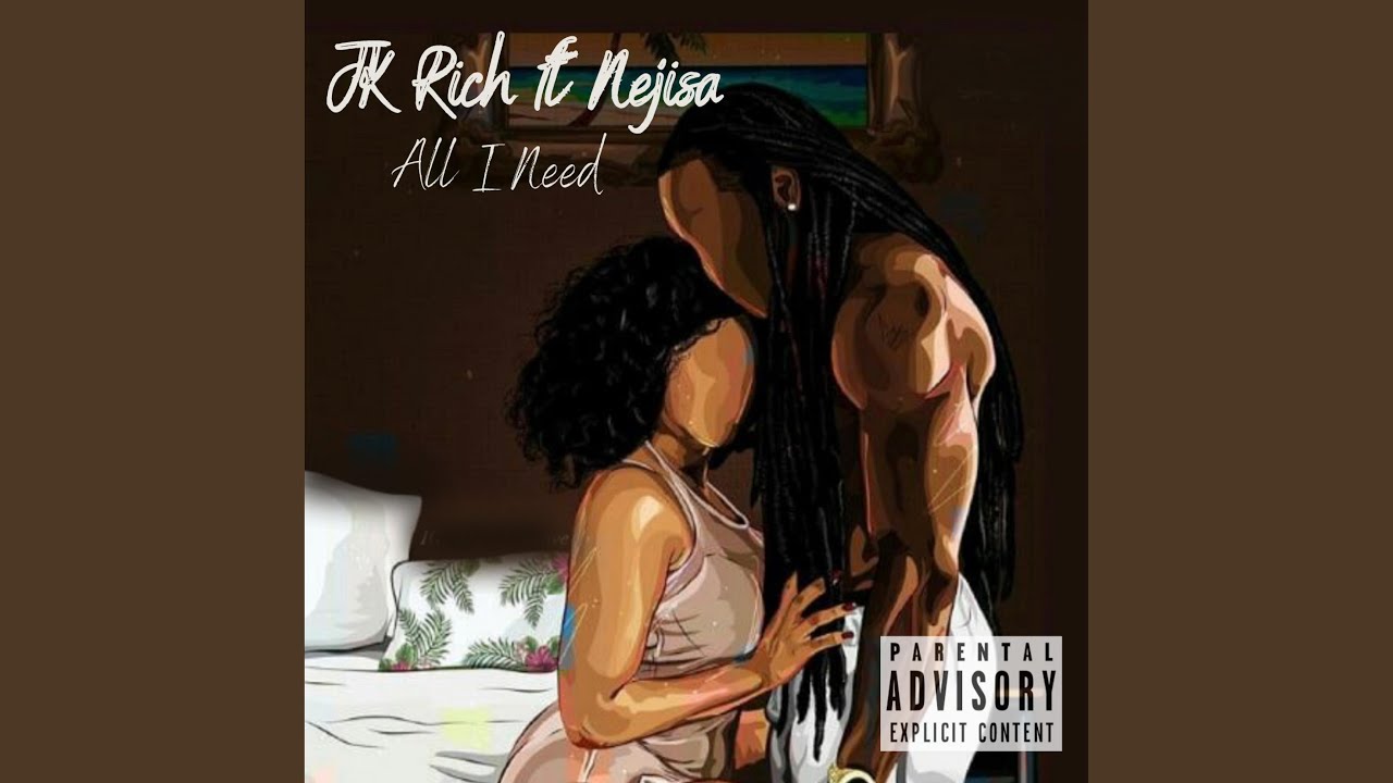 All I Need (feat. Nejisa)
