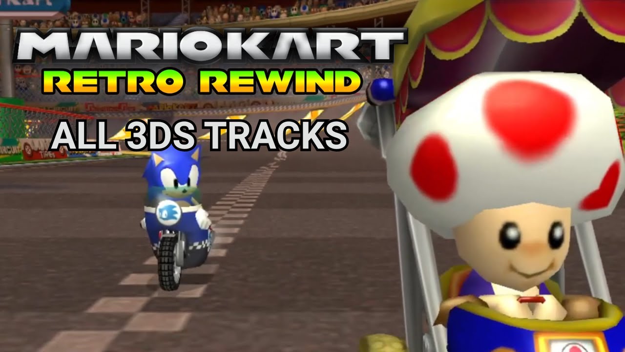 Mario Kart Wii Retro Rewind | All 3DS Tracks 150cc