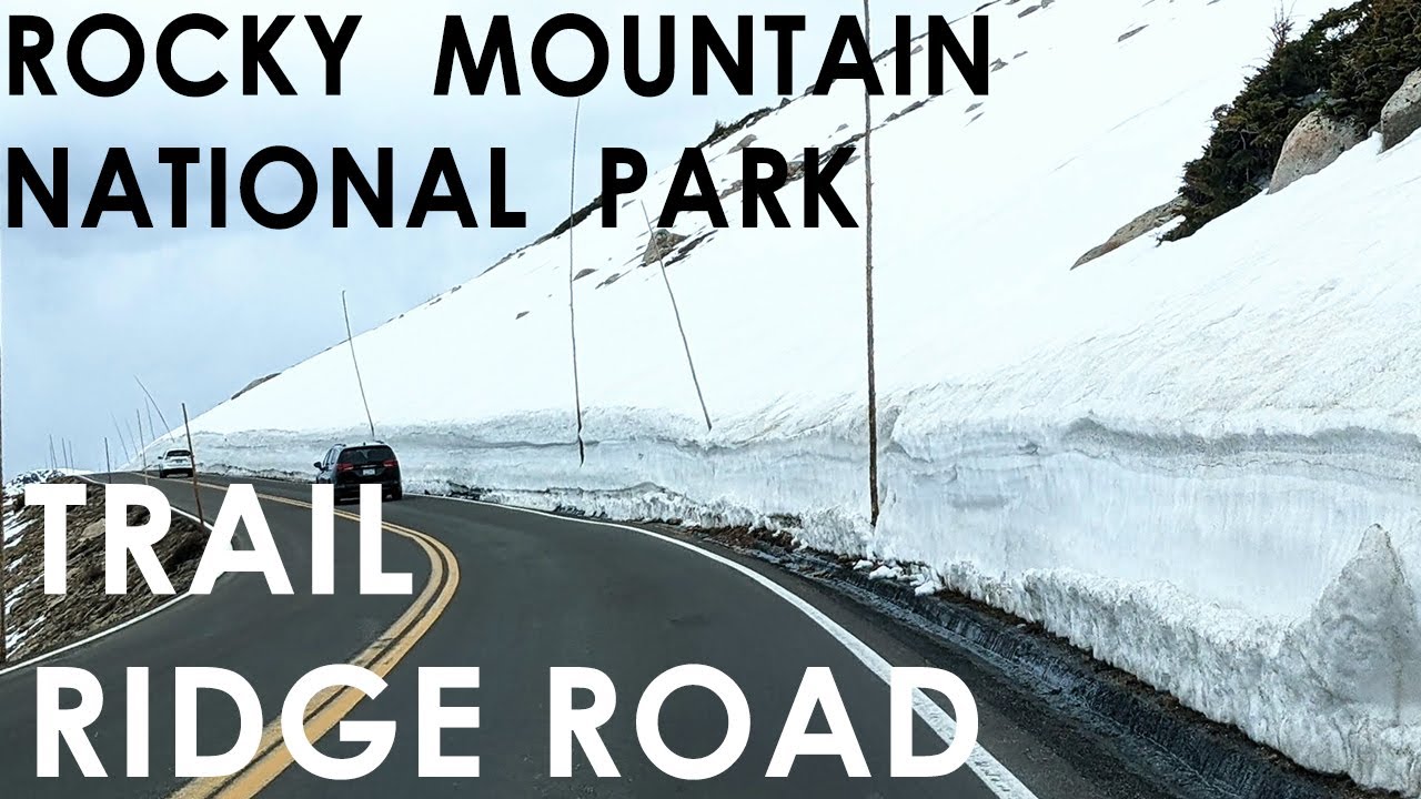Time lapse - Trail Ridge Road | Rocky Mountain National Park | Memorial day weekend