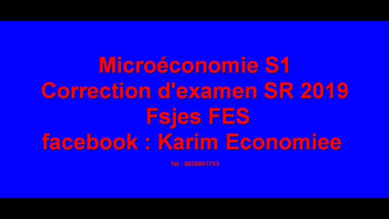 Microéconomie S1 Correction d'examen SR 2019 Fsjes FES