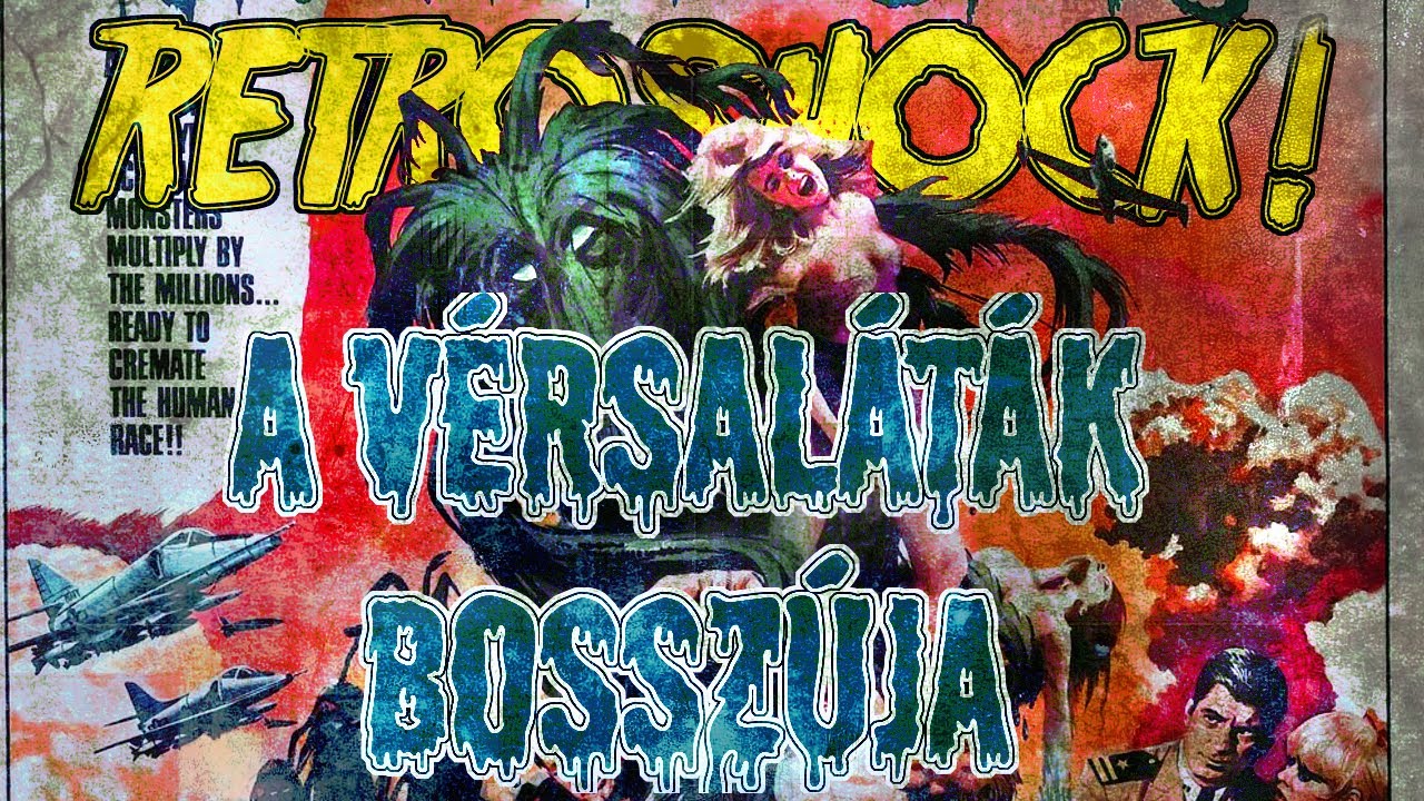 A V&eacute;rsal&aacute;t&aacute;k Bossz&uacute;ja |1966| RetroShock! 19