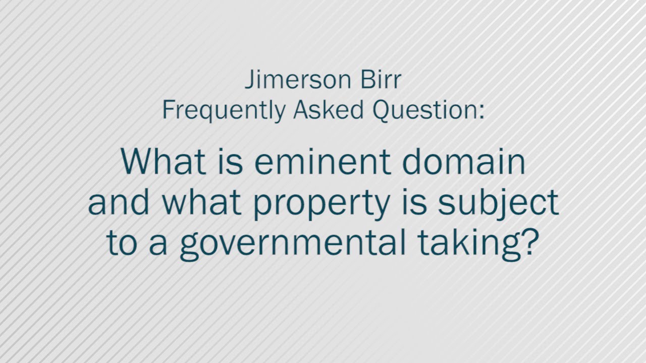 What is Eminent Domain?
