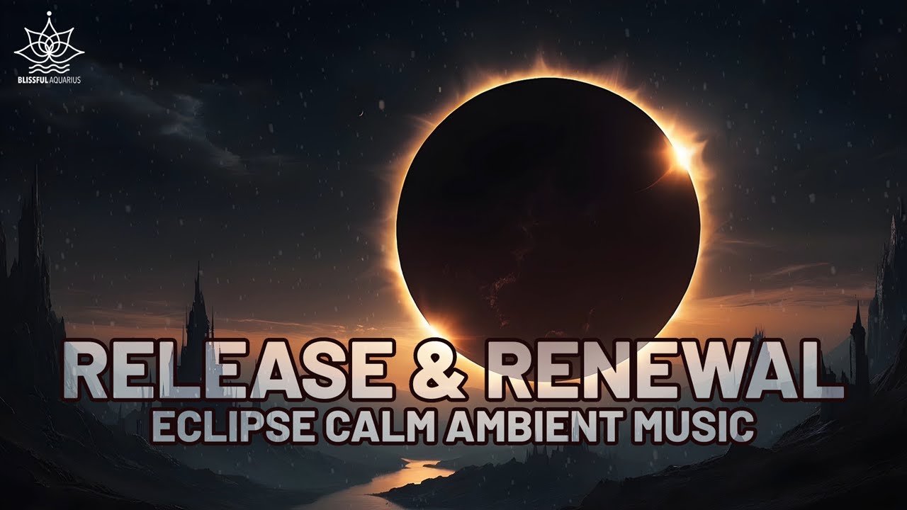 Calm & Reflective Vibes | Soothing Eclipse Meditation Music | 1 Hour