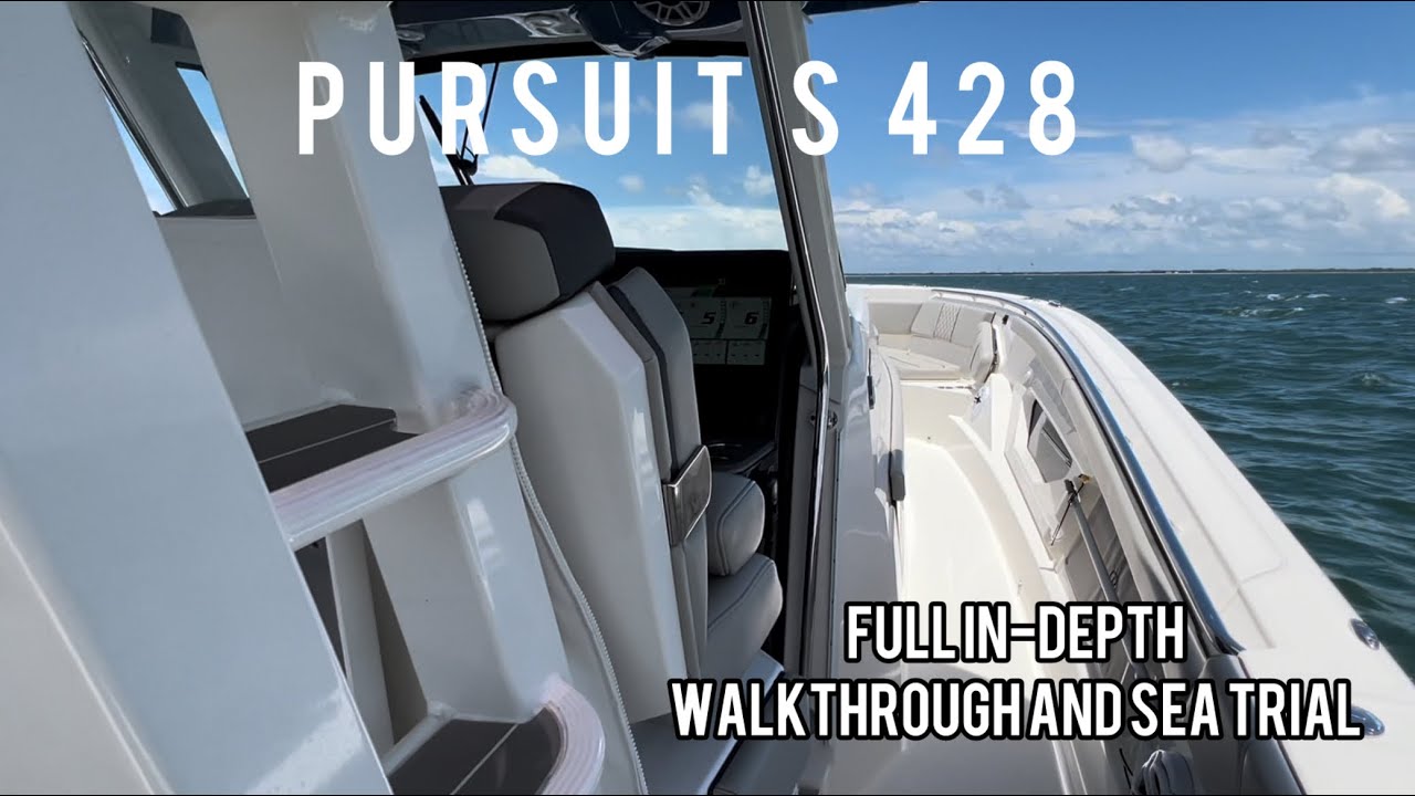 Pursuit S 428 | Full Walkthrough and Sea Trial