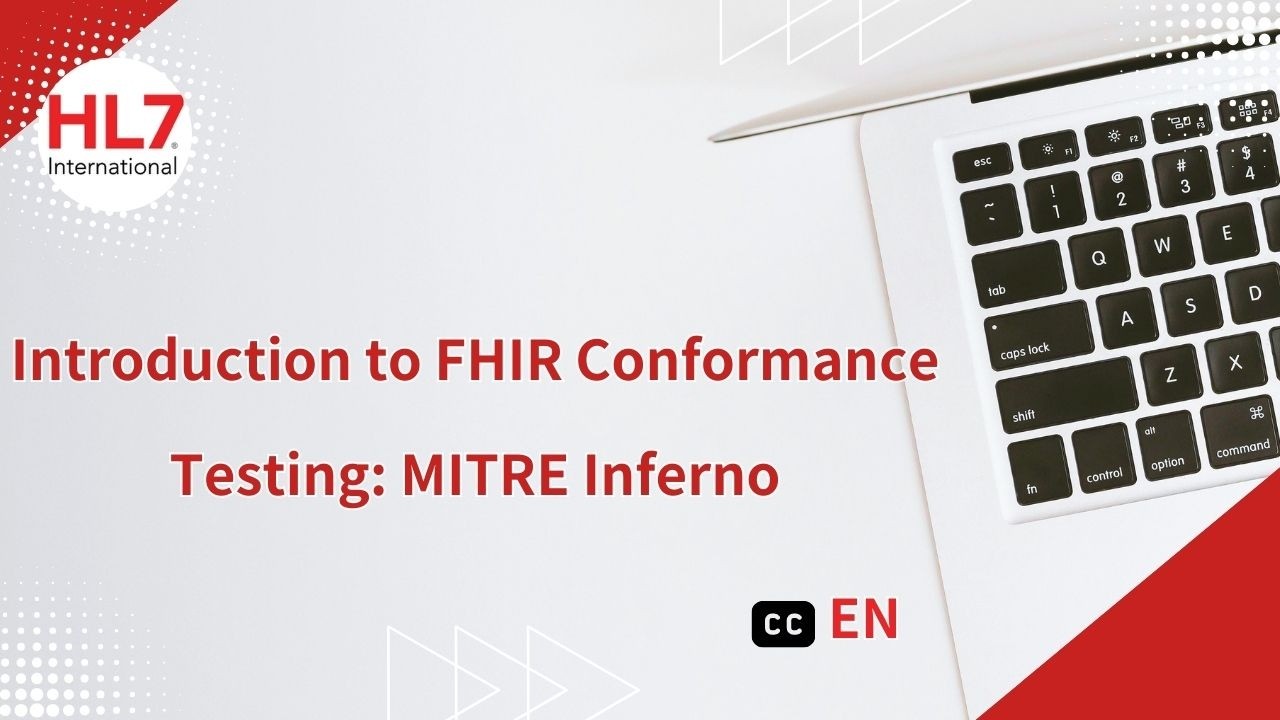 Introduction to FHIR Conformance Testing: MITRE Inferno