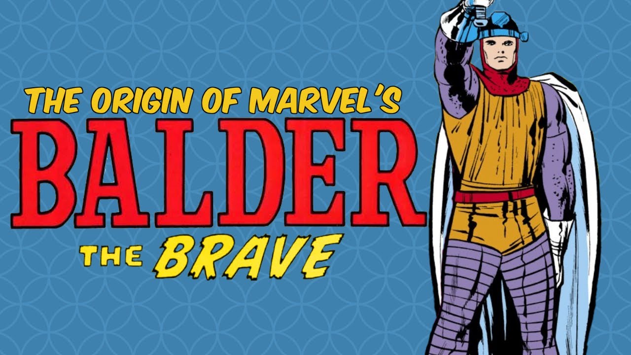 The Origin of Marvel's Balder the Brave