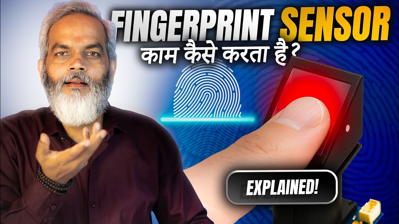 Fingerprint Sensors ⚡ Kaam Kaise Karta Hai? 🔥 Fingerprint Sensors Explained