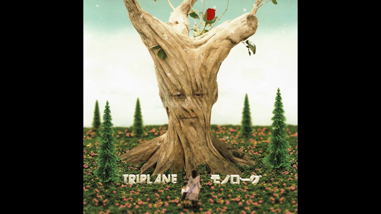 TRIPLANE「モノローグ」