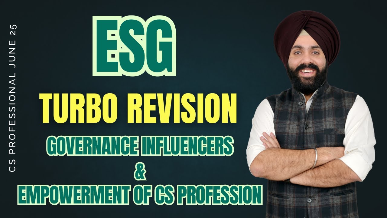 🔴ESG TURBO REVISION I Governance Influencers & CS Profession I June 2025 I CS Prof.🔥CS GD SALUJA❤️🔴